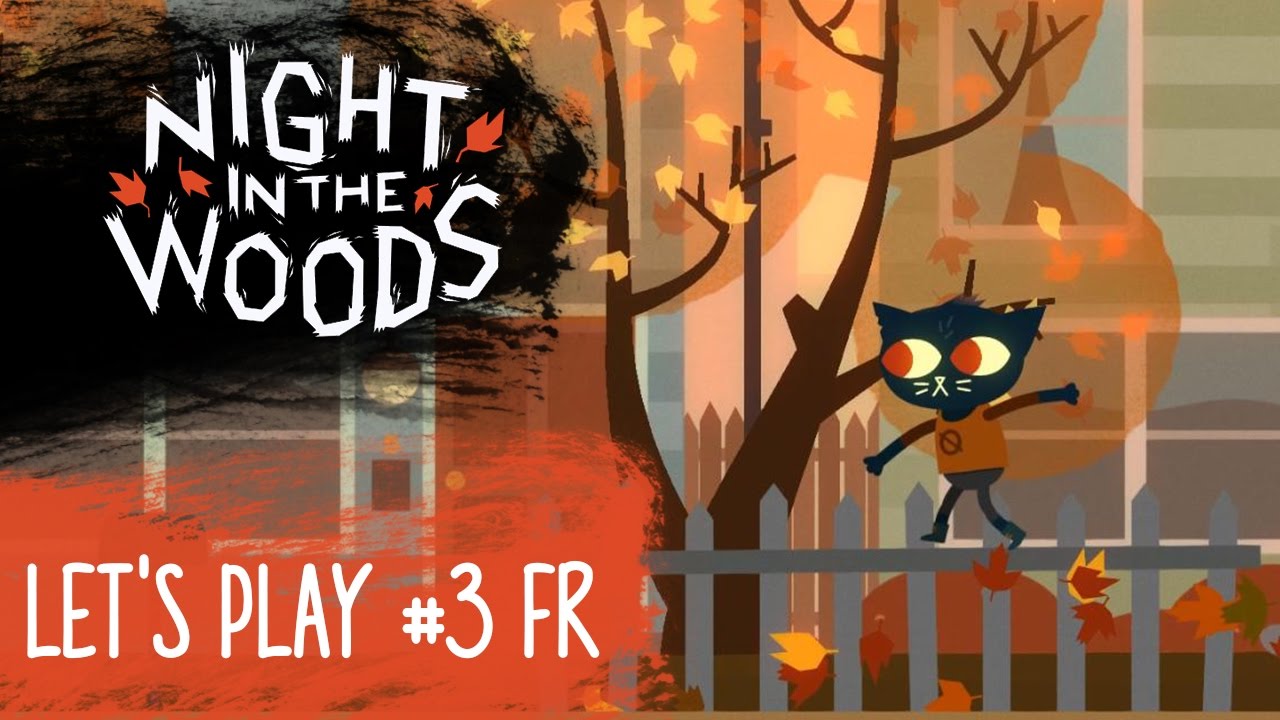 Night in the Woods Un vrai jeu dans le jeu ! Let's Play fr 3 YouTube