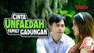 FTV Cinta Unfaedah Family Gadungan