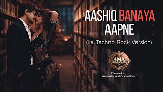 Aashiq Banaya Aapne| Himesh Reshammiya x Emraan Hashmi Tribute | Shreya Ghoshal (Techno Hard Rock)