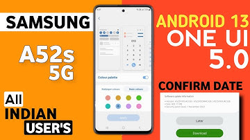 Samsung A52s 5G OneUI 5.0 Android 13 Update🔥| New Features OneUI 5.0 On A52s | December Update A52s