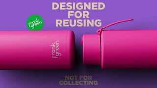 frank green - Designed For Reusing