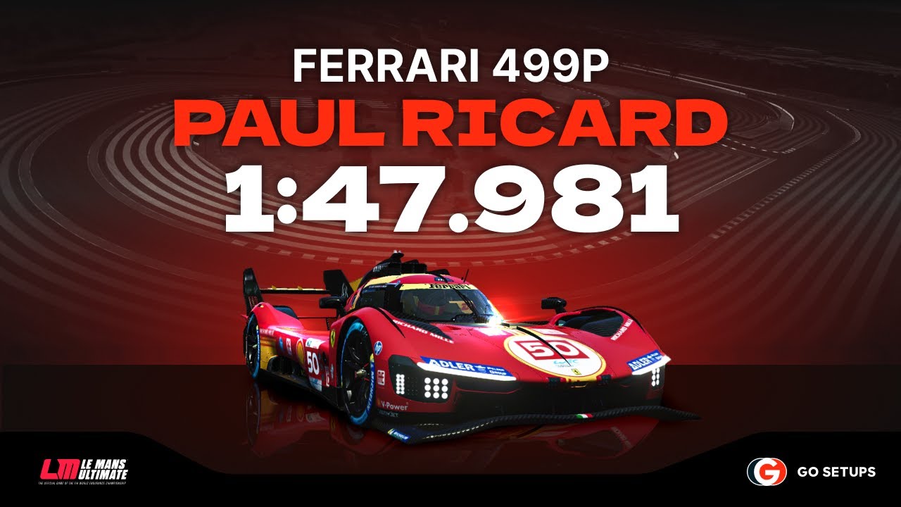 Le Mans Ultimate | Ferrari 499P - Paul Ricard | V1.2 Hotlap