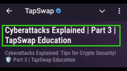 Cyberattacks Explained | Part 3 | TapSwap Education | TapSwap Code | Cyberattacks Explained | Part 3