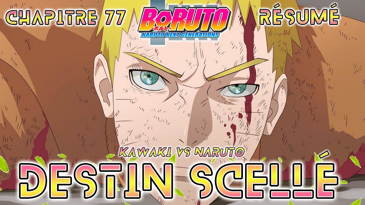 KAWAKI SCELLE NARUTO !! BORUTO CHAPITRE 77 RÉSUMÉ COMPLET FRANCAIS ET ...