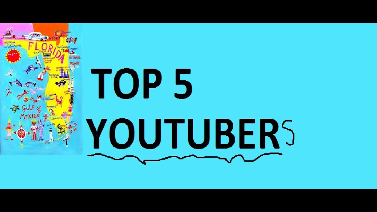 Top 5 Youtubers That Live In Florida Youtube