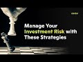 The 3 Main Investment Risk Management Strategies