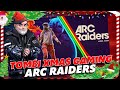 🎄⚔ XMAS GAMING - ARC RAIDERS GRIND STREAM - BEST UK RAIDER EVER! FRONTPAGE MASSIVE! ⚔ 🎄