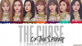 DREAMCATCHER (드림캐쳐) - 'THE CURSE OF THE SPIDER' (거미의 저주) Lyrics [Color Coded_Han_Rom_Eng] chords