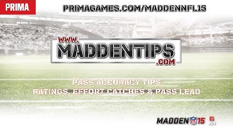 Madden 15 Passing Tips - Ratings, Pass Lead + Effort Catches!
