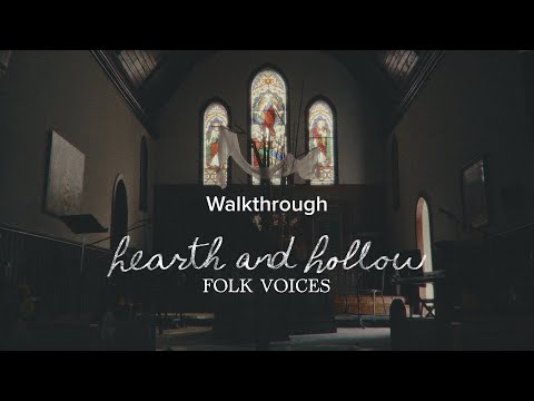 Walkthrough: Hearth and Hollow Folk Voices