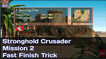 Stronghold Crusader | Mission 2 | Setting Out (Crusader Trail) | Stronghold Crusader Master