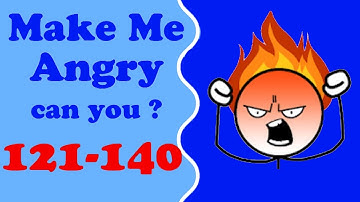 Make Me Angry level 121-140