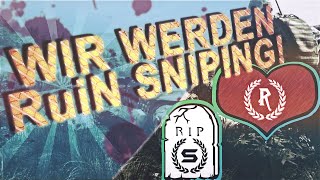 soziaL Sniping wird zu RuiN Sniping! @soziaLSnipingTM