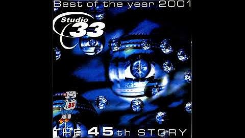 Studio 33 - The 45th Story (Best Of The Year 2001) (2002) [HD]