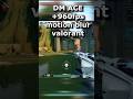 DM Ace +960fps motion blur #valorant