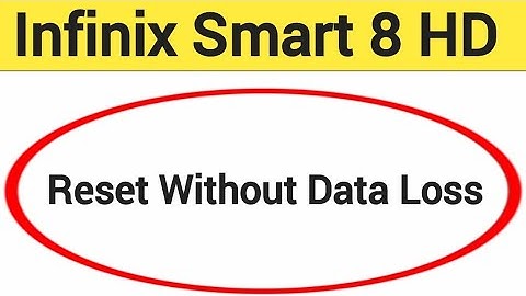How to reset without data loss, Infinix Smart 8 HD me reset kaise karen Bina data loss