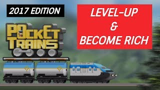 [BONUS GIVEAWAY] Pocket Trains: How To Level-Up Fast & Become Rich | 2017 Edition!