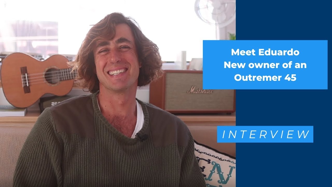 ⁣Meet Eduardo - New owner of an Outremer 45
