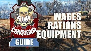 Sim Settlements Conqueror Guides: Managing Soldier Needs - Wages, Rations, Equipment