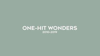 top 30 one-hit wonders of the 2010s