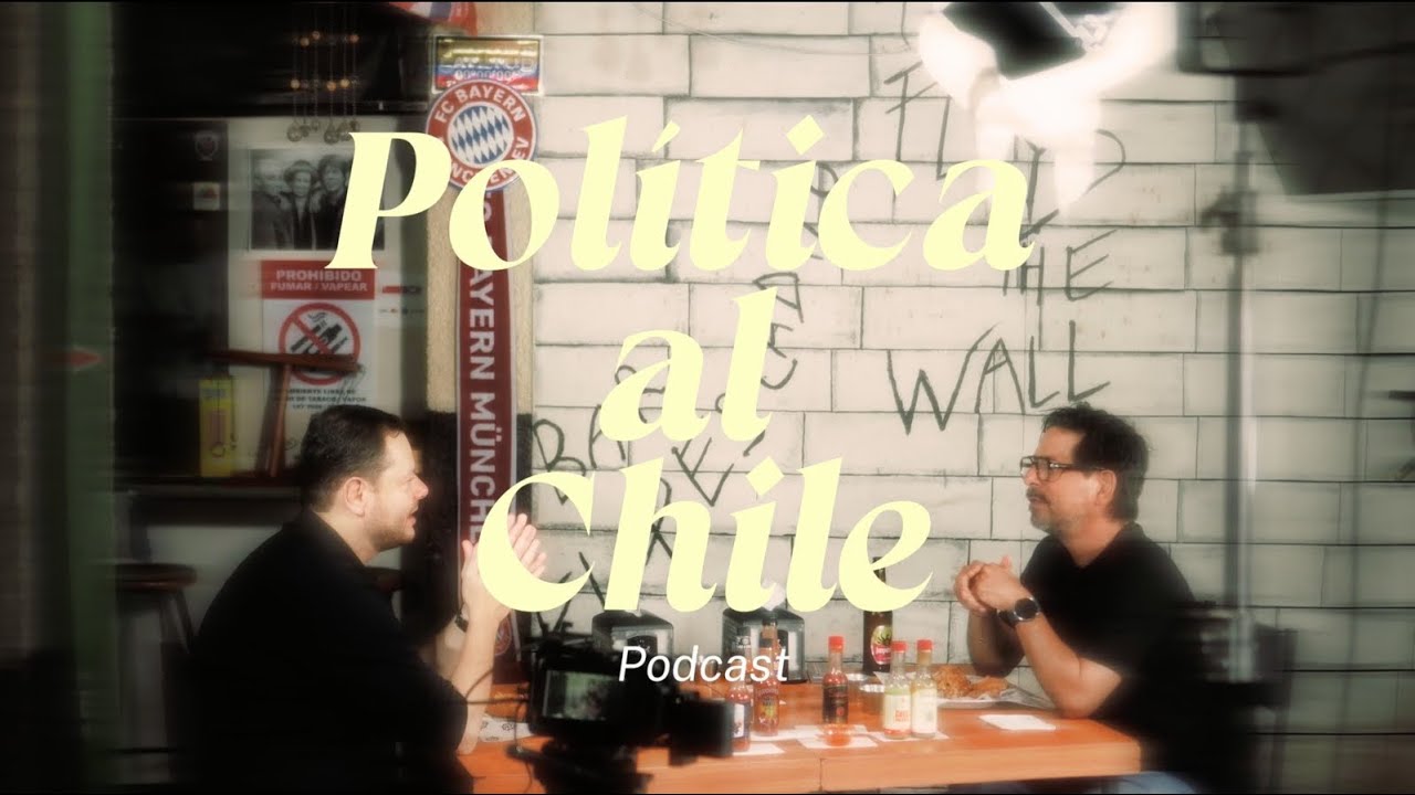 Poltica al Chile - PodCast