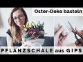 DIY Blumentopf aus Gips selber machen als frühlingshafte Osterdeko