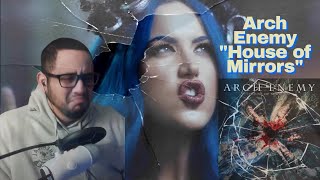 Juan's Reaction: Arch Enemy - House Of Mirrors (FIRE!!!!)