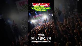 10/9(木)水戸LIGHT HOUSE・WELCOME “TWO” CAFFEINE BOMB TOUR #heysmith #ヘイスミス #ヘイスミ #shorts #live