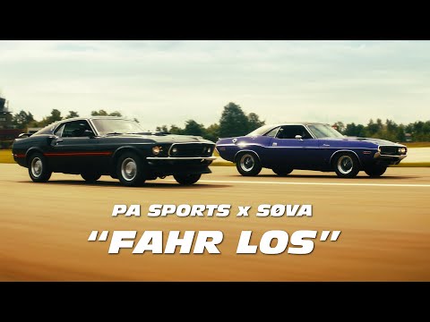 PA SPORTS x SØVA - FAHR LOS (prod. by AXL & SØVA) [Official Video]