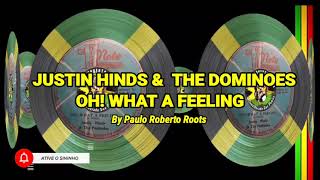 JUSTIN HINDS & THE DOMINOES - OH! WHAT A FEELING - YouTube