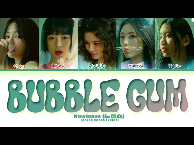 NewJeans 'Bubble Gum' Lyrics (뉴진스 Bubble Gum 가사) (Color Coded Lyrics) class=
