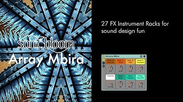 Sonic Bloom Array Mbira Live Pack Features
