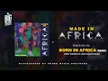 Born in Africa Remix - Eddy Kenzo[Audio Promo]