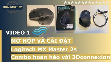 📦🖱️ Mở Hộp Logitech MX Master 2S và thiết lập nhanh. Combo hoàn hảo với 3Dconnexion | Review