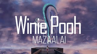 Mazaalai - Winie Pooh Lyrics