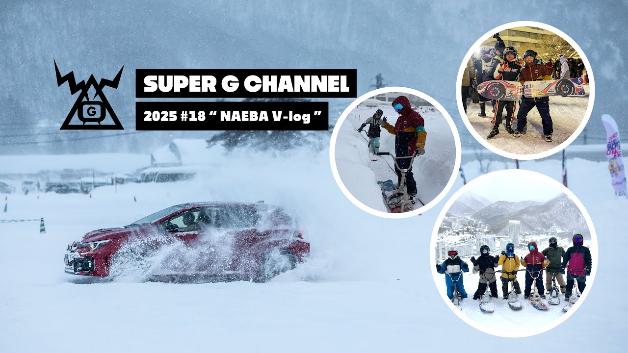 Super G Channel 2025 #18 / NAEBA V-log / Gaman's Snowscoot Diary
