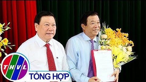 THVL | Tỉnh ủy Vĩnh Long công bố các quyết định về công tác cán bộ