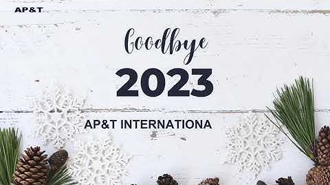 SEE YOU NEXT YEAR! INVITATION TO 2024 AP&T GLOBAL EXPO