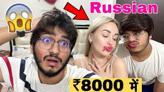 ₹8000 में Russian लड़की घर बुलाई😱 || Fir Jo Hua😡