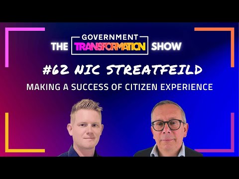 Episode #62 - Making a Success of Citizen Experience