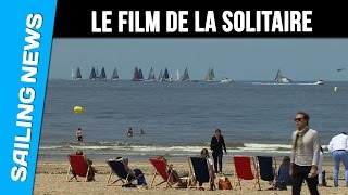 LE FILM de la Solitaire Bompard Le Figaro 2016