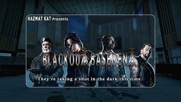 LEFT 4 DEAD 2 | Custom Full Campaign: "Blackout Basement" [4K UHD 60FPS]