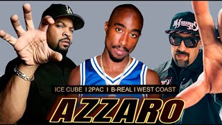 2Pac remix Feat Ice Cube, B-Real -West Coast (Azzaro Remix)