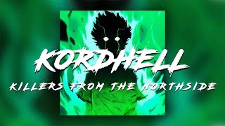 KORDHELL - KILLERS FROM THE NORTHSIDE (Original Phonk Music)