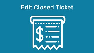 How to Edit a closed ticket in Restaupos app screenshot 5