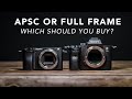 Full Frame vs APSC / which should you buy?