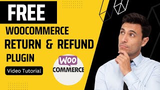 FREE WooCommerce Return & Refund Plugin | RMA Return | WooCommerce Tutorial