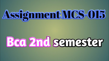 MCS-015 solved assignment 2020-21 ll Bca 2nd semester ll