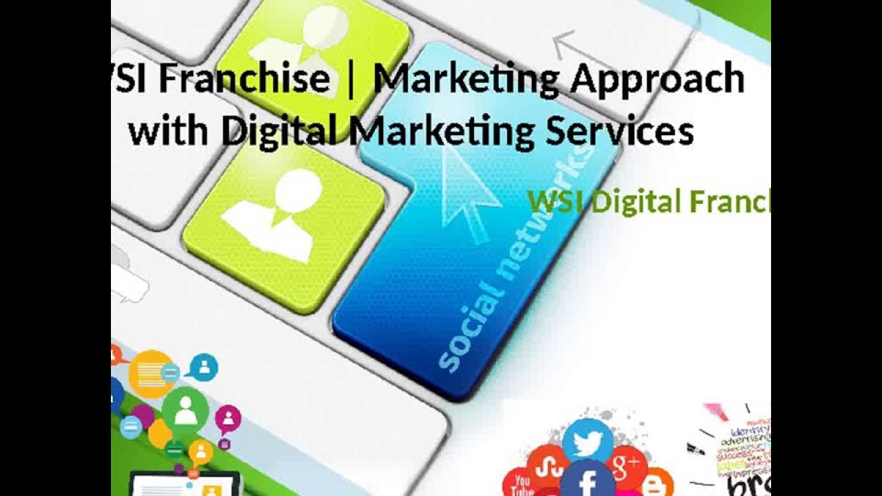 WSI Franchise Marketing Approach with Digital Marketing Services