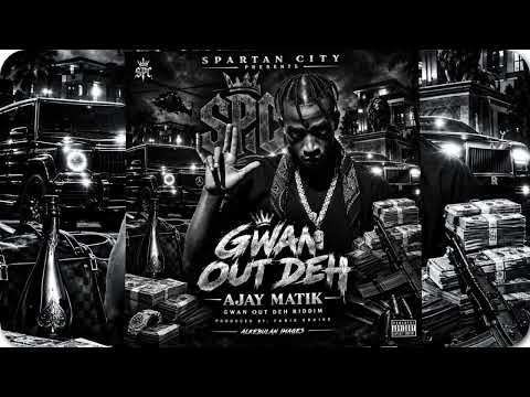 Aj MATIK - Gwaan Out Deh | GWAAN OUT DEH RIDDIM (Official Visualiser)